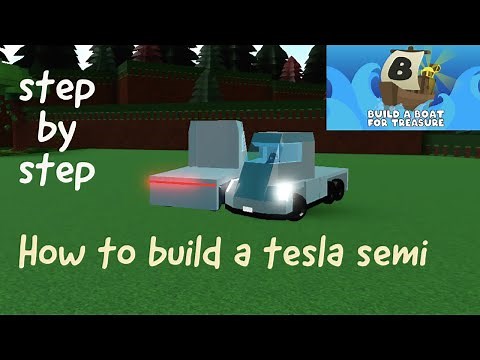 How to build a Tesla semi truck in build a boat for treasure (Step-by-step tutorial)