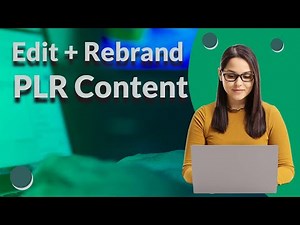 PLR Training - How to Edit and Rebrand PLR Products 2024