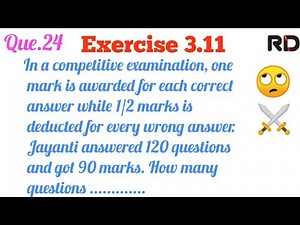 In a competitive examination, one mark is awarded for each correct answer...|| Q.24 RD Class 10 ||