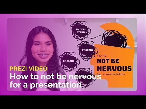 How to not be nervous for a presentation