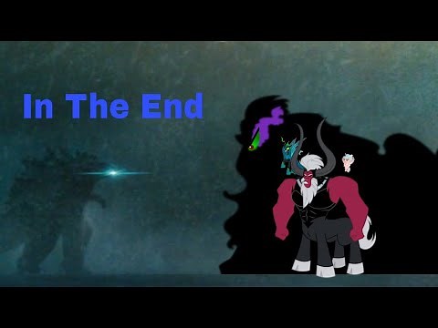 Godzilla Meets My Little Pony | In The End Black Veiled Brides ( Godzilla Vs Equestria Villans )