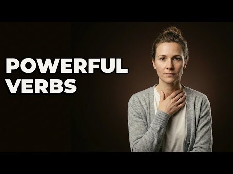 What Makes A Verb Strong For Writing?