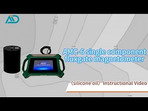 AMC-6 Single-Component Fluxgate Magnetometer (Auto Leveling) Operation