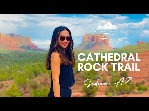 Cathedral Rock Hike in Sedona AZ- What to expect!