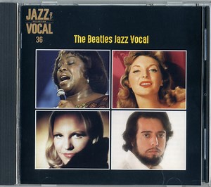 Various - Jazz 100年 Part3 Jazz Vocal Collection 36 The Beatles Jazz Vocal