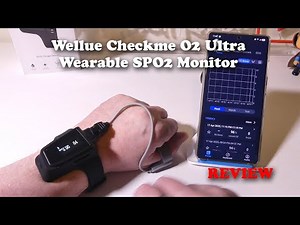 Wellue Checkme O2 Ultra Wearable SPO2 Monitor REVIEW