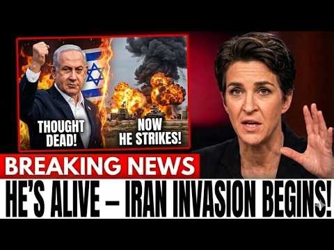 BREAKING: "I'M NOT DEAD" — Netanyahu SHOCKS World, Invades Iran | Rachel Maddow