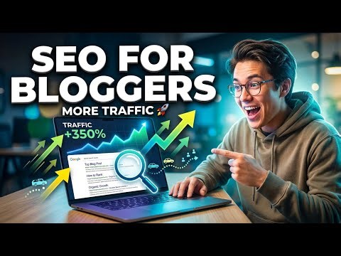 SEO for Bloggers: How to Get Consistent Organic Traffic Step by Step