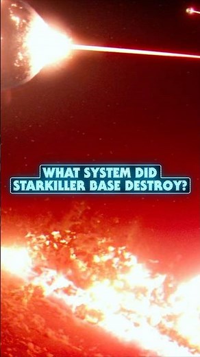 What system did Starkiller Base destroy?