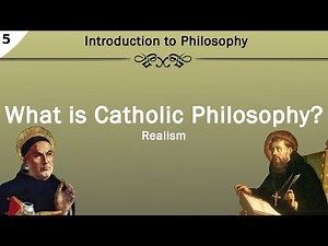 What is Catholic Philosophy