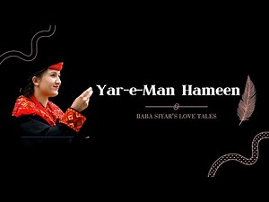 Yar-e-Man Hameen || Baba Siyar || Love Tales || Syed Zulfiqar Ali Shah