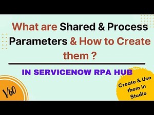 What are Shared & Process Parameters | Create & Use them in Studio #rpa #snow