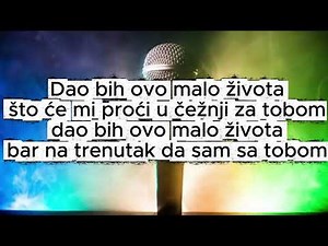 Milance Radosavljevic - Dao bi ovo malo zivota LIVE Karaoke