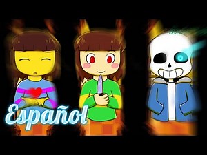 Stronger Than You Español (Frisk vs Chara vs Sans) Undertale