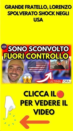 GRANDE FRATELLO, LORENZO SPOLVERATO SHOCK NEGLI USA