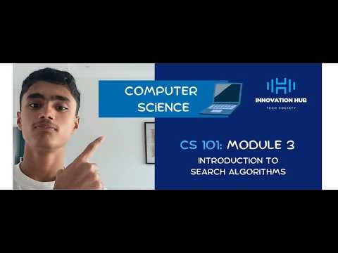 Introduction to Search Algorithms - Module 3: CS 101 Course - The Innovation Hub