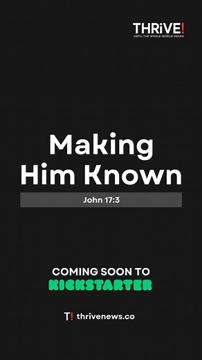 Making Him known. Media as mission. Let’s do this. #thrive #media #mission | Thrive News
