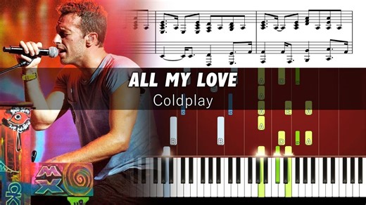Coldplay - ALL MY LOVE - Accurate Piano Tutorial with Sheet Music_2318