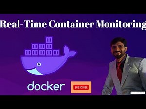 Real-Time Container Monitoring Explained: Ultimate Guide for DevOps | Monitoring of Docker Container