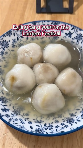 Celebrating Lantern Festival with Tang Yuan