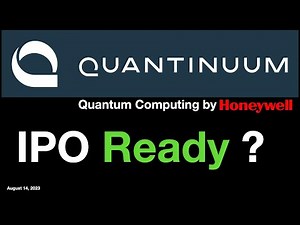 Quantinuum: IPO Ready? /Quantum Computing /Quantum Stock Analysis /HON /IONQ