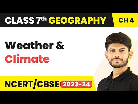 Weather and Climate - Air | Class 7 Geography
