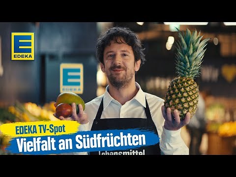Tropische Genüsse – Mit EDEKA die Vielfalt der Südfrüchte entdecken | Werbespot 2024
