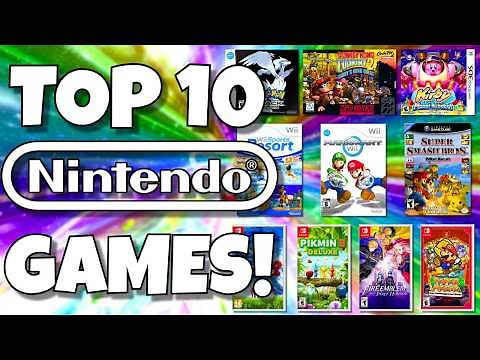 The Top 10 BEST Nintendo Games!