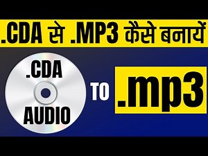 How to Convert CDA Audio file to mp3 | CDA Audio ko MP3 me Kaise Convert Kare