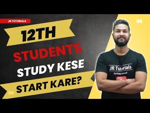 12th Students Study Kese Start Kare? | JR Tutorials |