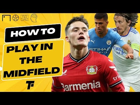 How to play in the Midfield in Soccer: Tips and Insights for Success in 2024 | Footy Tactics