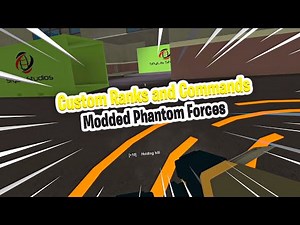 Modded Phantom Forces #2 | Creating Custom Ranks and Commands