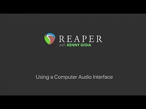 Using a Computer Audio Interface in REAPER