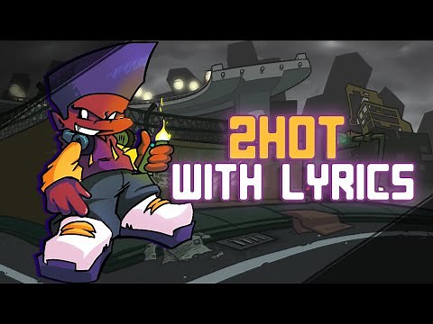 2HOT WITH LYRICS | FNF COVER | Ft @wrathstetic & @churgneygurgney9895