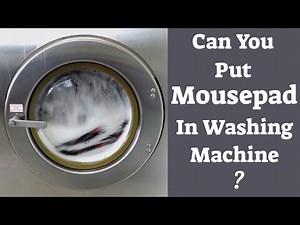 Can You Put A Mousepad in The Washing Machine? || Yes or No || Do's and Don'ts