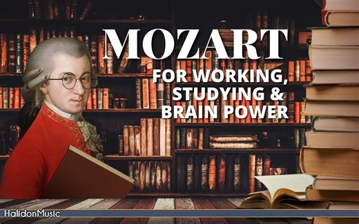 Mozart - Classical Music for Studying, Working & Brain Power