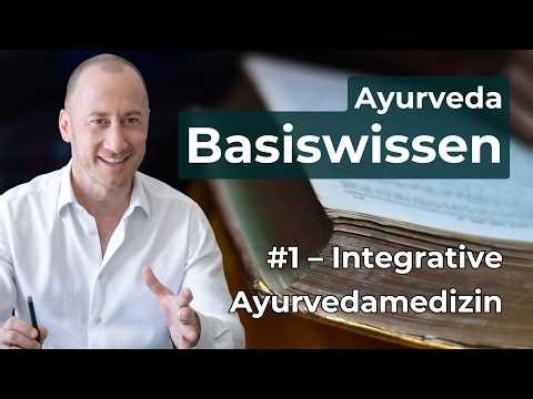 Ayurvedamedizin (1/8) – Sutra: Grundlagen ayurvedischen Denkens