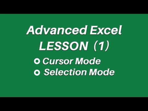 Advanced Excel Free Class Lesson 1 (Cursor modes, Selections mode) တိုကို သင်ကြားပေးထားတာဖြစ်ပါတယ်