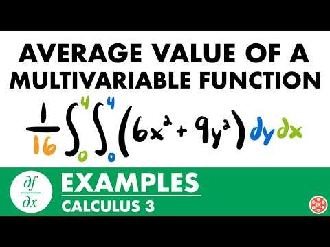 Average Value of Multivariable Functions Examples | Calculus 3 - JK Math