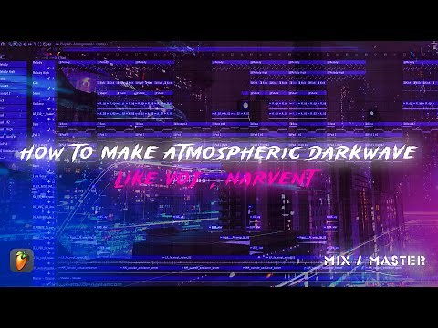 [FLP]HOW TO MAKE ATMOSPHERIC SYNTHWAVE LIKE VOJ & Narvent | FL Studio