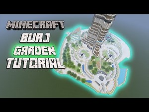 Minecraft Burj Khalifa Garden Tutorial