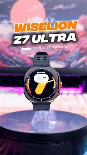 Unboxing Smartwatch Wiselion Z7 Ultra