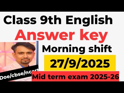 English answer key 2025 / mid term exam 2025-26/ class 9 english paper solution 2025 / morning shift