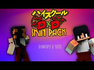Minecraft Highschool DxD Skinpack by Yuto & Dankrips
