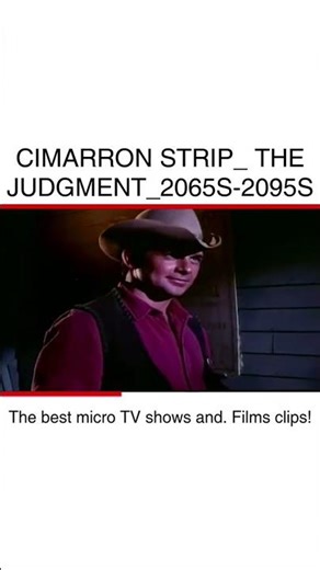 The Judgment Unfolds: An Epic Cimarron Strip Adventure! #CimarronStrip #WesternTV