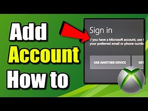 How to Add an Account to your Xbox One (Best Method)