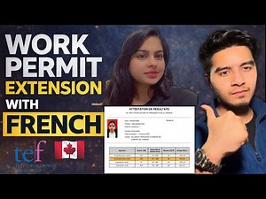 How she Got CLB 5 → Work Permit Extension | TEF Canada (Strategies, Learnings & Regrets) |