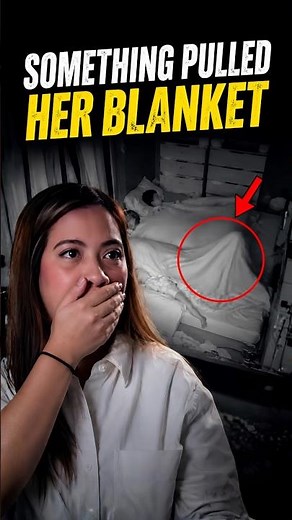 What pulled her blanket? Home haunting caught on tape 👻 #paranormalactivity #ghost #cctv