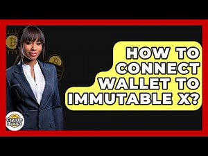 How To Connect Wallet To Immutable X? - CryptoBasics360.com