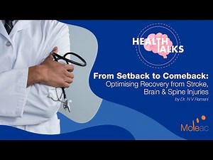 Optimising Recovery from Stroke, Brain & Spine Injuries